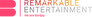 Remarkable Entertainment